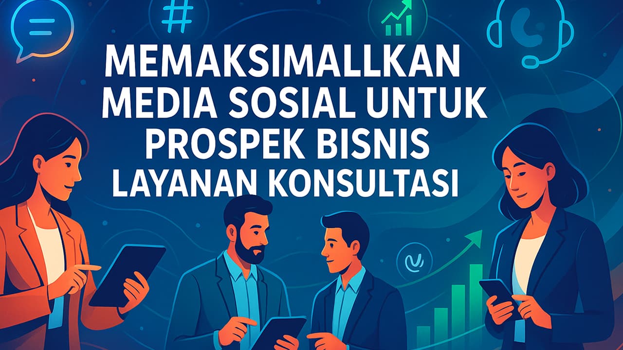 memaksimalkan media sosial